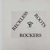 Reckless Breed: Reckless Roots Rockers