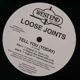 Loose Joints: Tell You (Today)