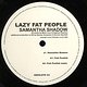 Lazy Fat People: Samantha Shadow