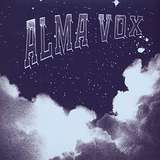 Alma Vox: Toi Mon Toit