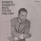 Various Artists: Derrick Harriott Rock Steady 1966-1969