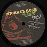 Michael Rose: African Roots