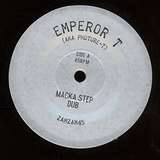 Emperor T: Macka Step Dub