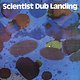 Scientist: Dub Landing Vol. 1