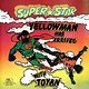 Yellowman w/ Toyan: Super Star