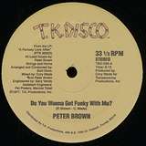 Peter Brown: Do You Wanna Get Funky With Me