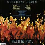 Cultural Roots: Hell A Go Pop