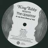 King Tubby meets The Upsetter: At The Grass Roots Of Dub
