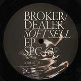 Broker/Dealer: Soft Sell
