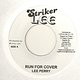 Lee Perry: Run For Cover