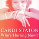 Candi Staton: Who’s Hurting Now?