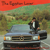 The Egyptian Lover: King Of Ecstasy