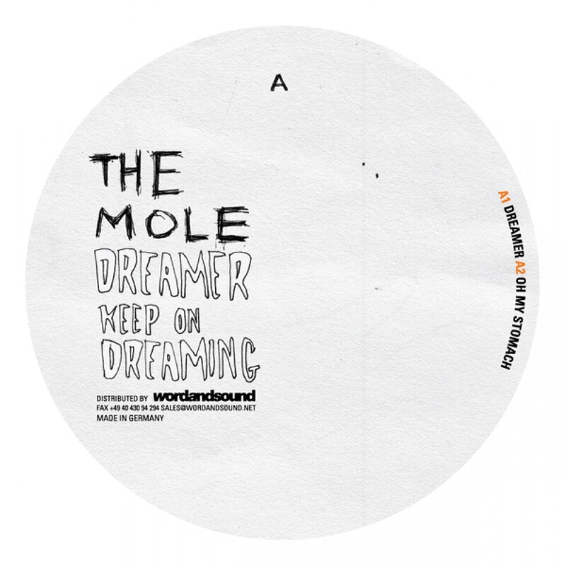 The Mole: Dreamer Keep On Dreaming