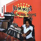 Various Artists: Jammy’s From The Roots 1977 - 1985