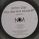 Anton Zap: You Are Not Alone EP