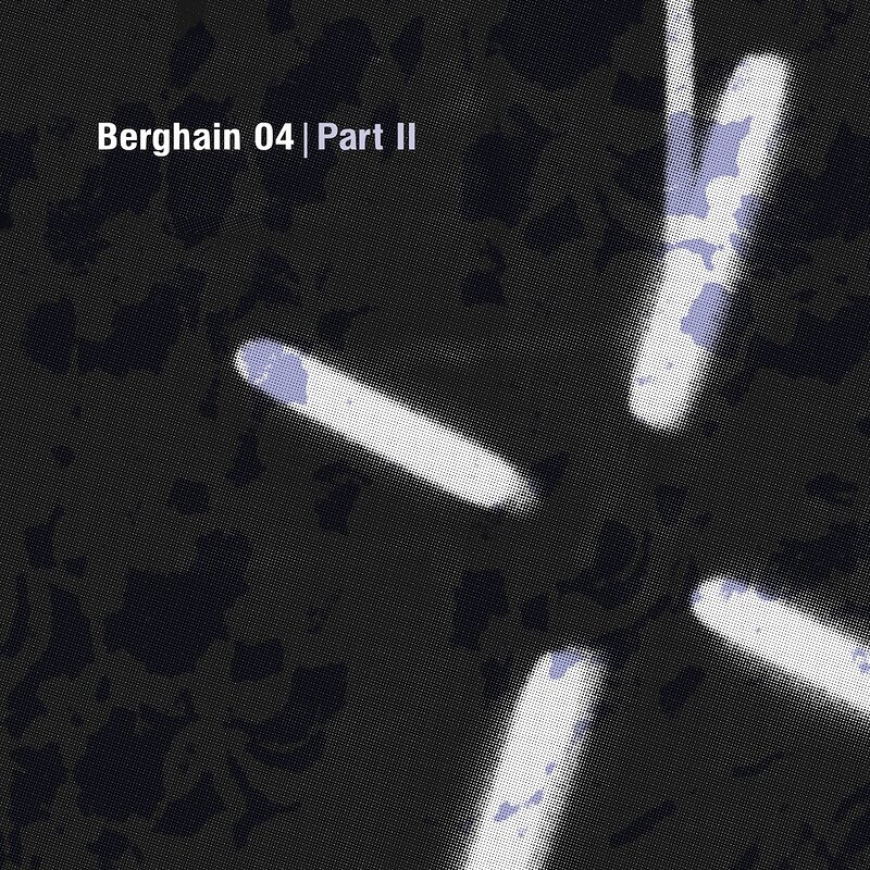 Various Artists: Berghain 04 Part 2