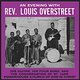 Rev. Louis Overstreet: Rev. Louis Overstreet