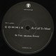 Commix: Re:Call To Mind - Be True (Burial Mix)