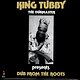 King Tubby: The Dubmaster Presents Dub From The Roots