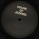 House Of Jezebel: Love & Happiness