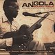 Various Artists: Angola Soundtrack - The Unique Sound Of Luanda (1968-1976)