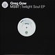 Greg Gow: Twilight Soul