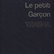 Le Petit Garçon: Traena