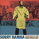Sorry Bamba: Volume One 1970 - 1979