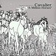 Cavalier: A Million Horses