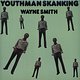 Wayne Smith: Youthman Skanking