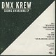 DMX Krew: Cosmic Awakening EP