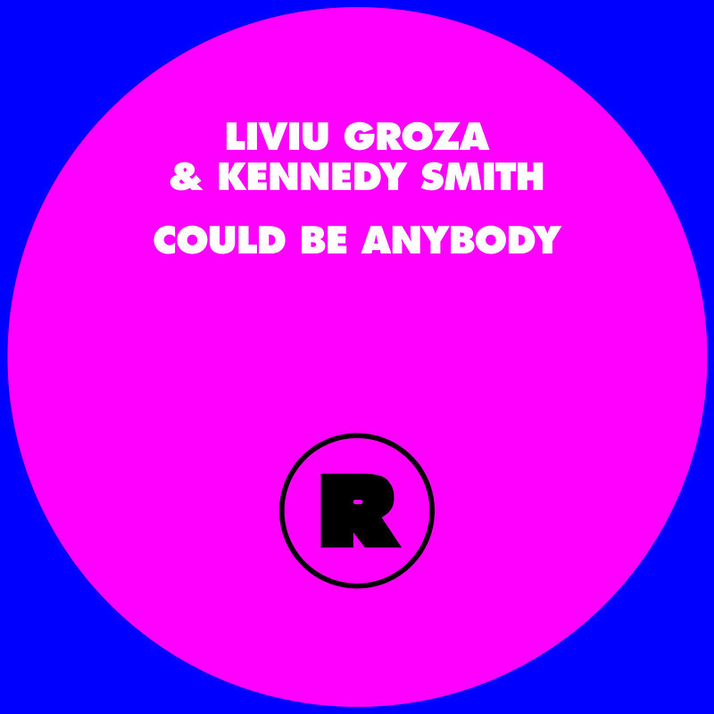 Liviu Groza & Kennedy Smith: Could Be Anybody