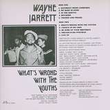 Wayne Jarrett: What’s Wrong With The Youths