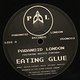 Paranoid London: Eating Glue