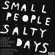 Smallpeople: Salty Days