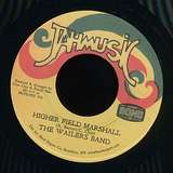 The Wailers Band: Higher Field Marshall