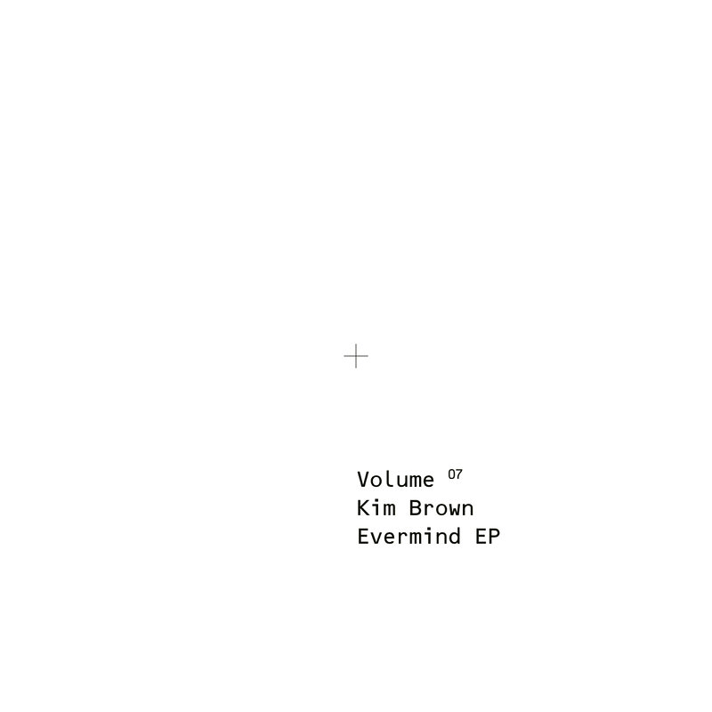 Kim Brown: Evermind EP
