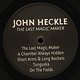John Heckle: The Last Magic Maker