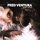 Fred Ventura: Memories Of The Future