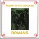 Black Slate: Romans