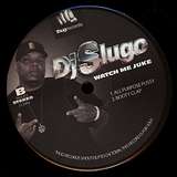 DJ Slugo: Watch Me Juke