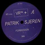 Patrik Sjeren: Forbidden