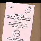 Vernon: How To Travel The Universe (Without A Flying Saucer)