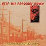 Various Artists: Keep the Pressure Down