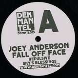 Joey Anderson: Fall Off Face