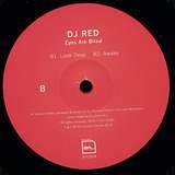 DJ Red: Eyes Are Blind