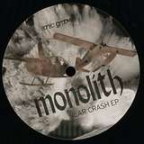 Monolith: Near Crash EP