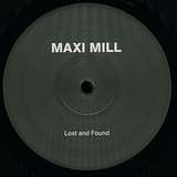 Maxi Mill: Lost And Found