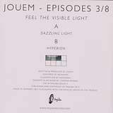 Jouem: Episodes 3/8 - Feel The Visible Light
