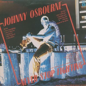 JOHNNY OSBOURNE Never Stop Fighting LP NEW VINYL Greensleeves